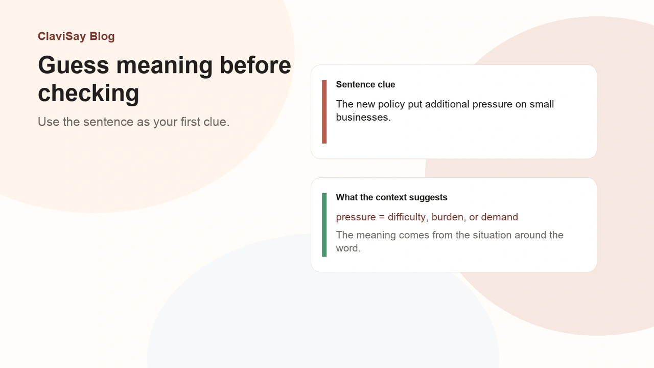 Using sentence clues to guess a word meaning before checking